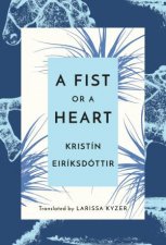 A Fist Or A Heart