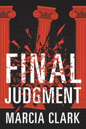 Final Judgement by Marcia Clark