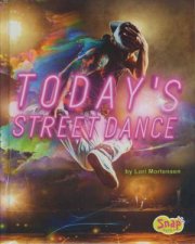Dance Today Todays Street Dance