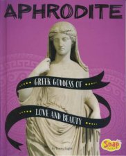 Legendary Goddesses Aphrodite Greek Goddess of Love and Beauty