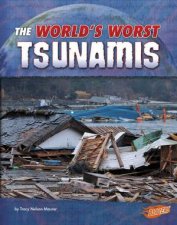 Worlds Worst Natural Disasters Tsunamis