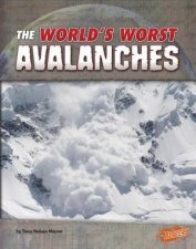 Worlds Worst Natural Disasters Avalanches