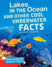 MindBlowing Science Facts Lakes in the Ocean and Other Cool Underwater Facts