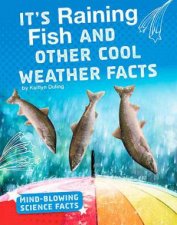 MindBlowing Science Facts Its Raining Fish and Other Cool Weather Facts