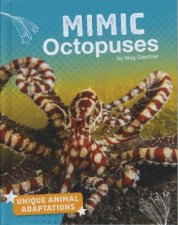 Unique Animal Adaptations Mimic Octopuses