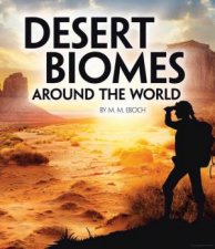 Exploring Earths Biomes Desert Biomes