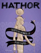 Legendary Goddesses Hathor