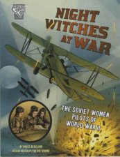 Amazing World War II Stories Night Witches at War
