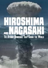 Tangled History Hiroshima and Nagasaki