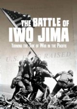 Tangled History The Battle of Iwo Jima