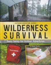 Outdoor Adventure Guides Wilderness Survival