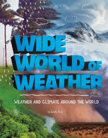 Weather and Climate: Wide World of Weather