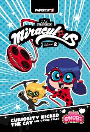 Curiosity Kicked the Cat and Other Tales by Josh Trujillo and Carrie Harris