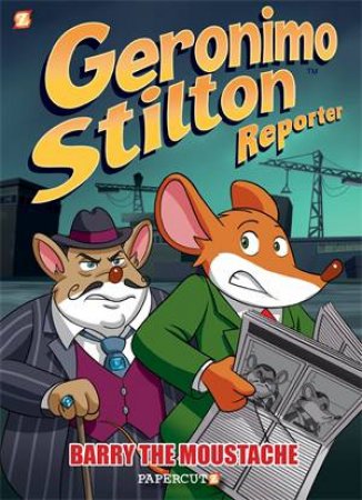 Barry The Moustache by Geronimo Stilton