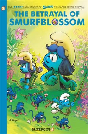 The Betrayal of SmurfBlossom by Peyo
