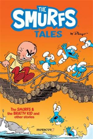 The Smurfs And The Bratty Kid by Various