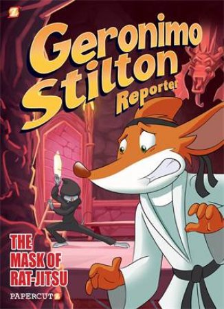 The Mask Of Rat Jit-su by Geronimo Stilton