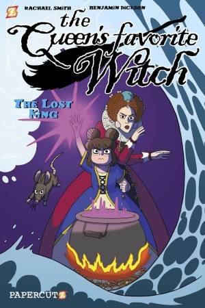 Queen's Favorite Witch Vol. 2 by Benjamin Dickson & Rachael Smith