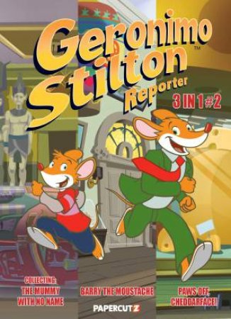 Geronimo Stilton Reporter 3 in 1 Vol. 2 by Geronimo Stilton