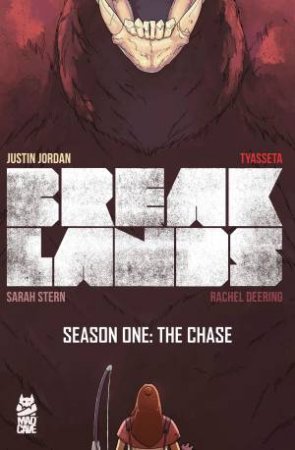 Breaklands Vol. 1 by Justin Jordan & Tyasseta & Sarah Stern & Rachel Deering