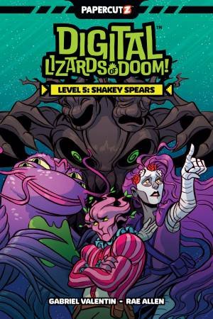Digital Lizards of Doom Vol. 5 by Gabriel Valentin & Rae Allen