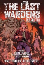 The Last Wardens The Drifter