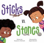 Sticks vs Stones