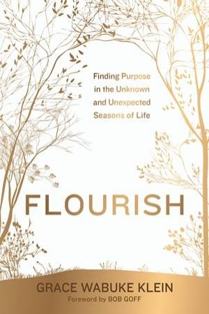 Flourish by Grace Wabuke Klein