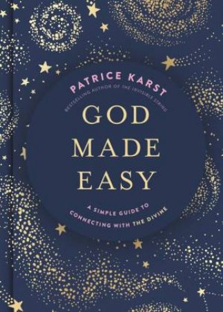 God Made Easy by Patrice Karst