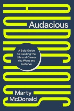 Audacious by Marty McDonald