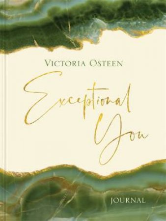 Exceptional You Journal by Victoria Osteen