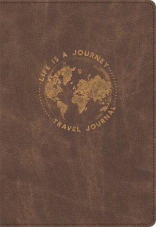 Life Is A Journey Travel Journal by Ellie Claire