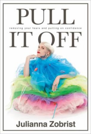 Pull It Off by Julianna Zobrist