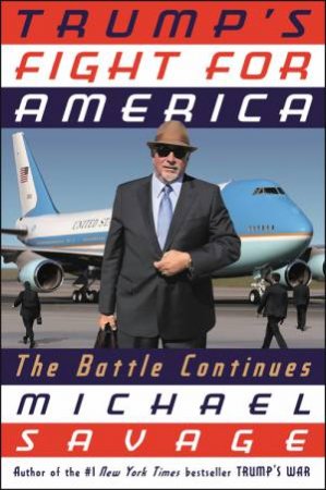 Our Fight For America by Michael Savage