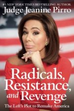 Radicals Resistance and Revenge