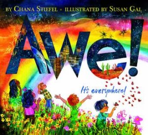 Awe! by Chana Stiefel & Susan Gal