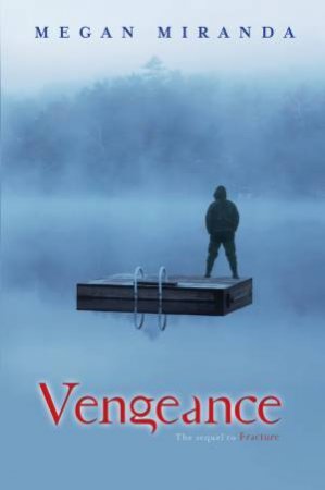 Vengeance by Megan Miranda