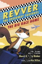 Revver The Speedway Squirrel The Big Race Home