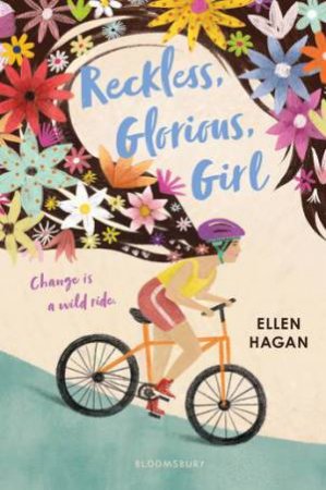 Reckless, Glorious, Girl by Ellen Hagan