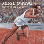 Jesse Owens Fastest Man Alive