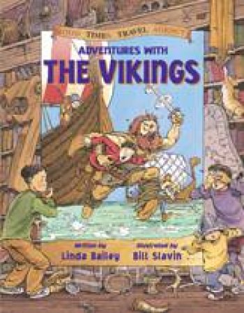 Adventures with the Vikings by LINDA BAILEY