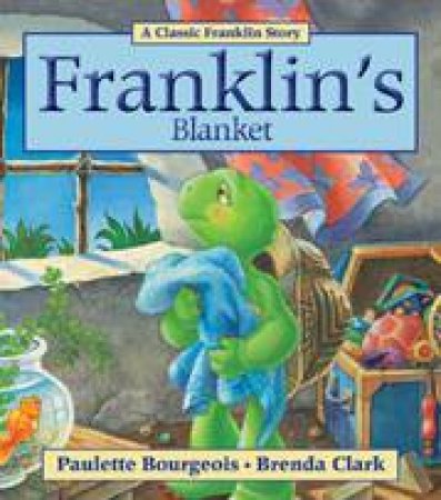 Franklin's Blanket by PAULETTE BOURGEOIS