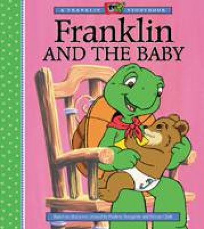 Franklin and the Baby by EVA MOORE