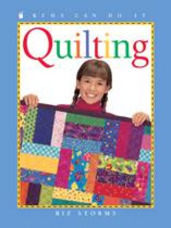 Quilting by BIZ STORMS