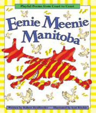 Eenie Meenie Manitoba by ROBERT HEIDBREDER