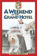 Weekend at the Grand Hotel