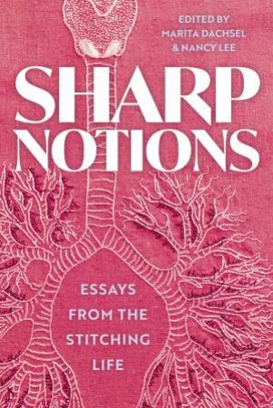 Sharp Notions by Marita Dachsel & Nancy Lee