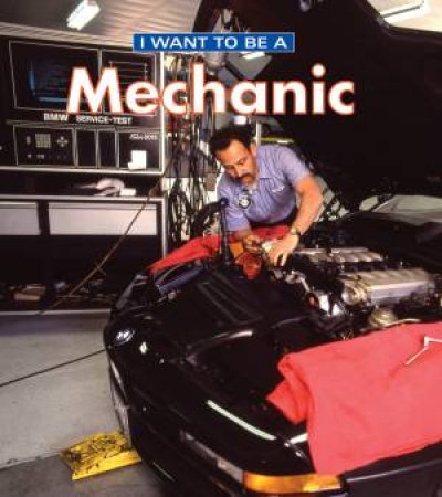 I Want To Be a Mechanic by LIEBMAN DAN