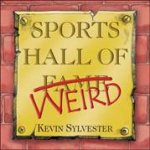 Sports Hall of Weird