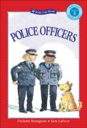 Police Officers by PAULETTE BOURGEOIS